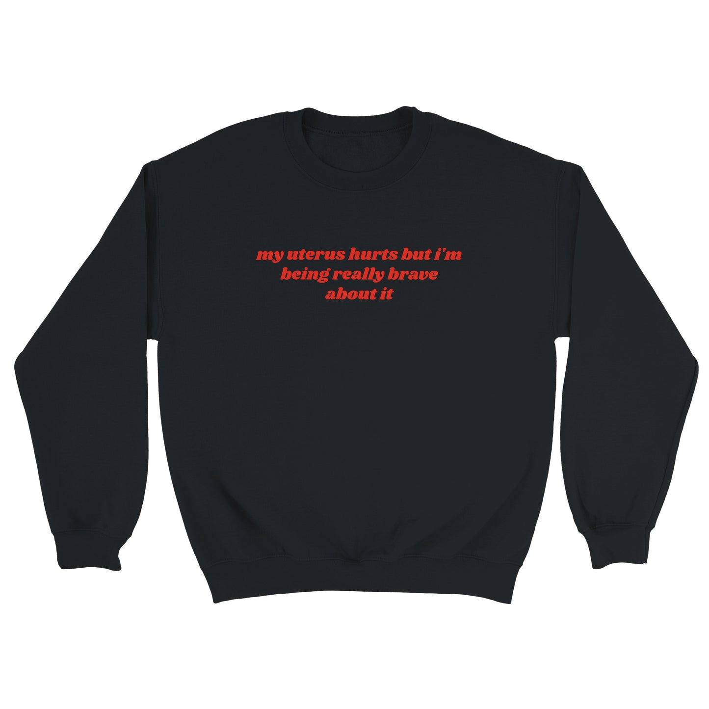 My Uterus Hurts embroidered crewneck sweatshirt
