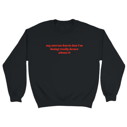 My Uterus Hurts embroidered crewneck sweatshirt