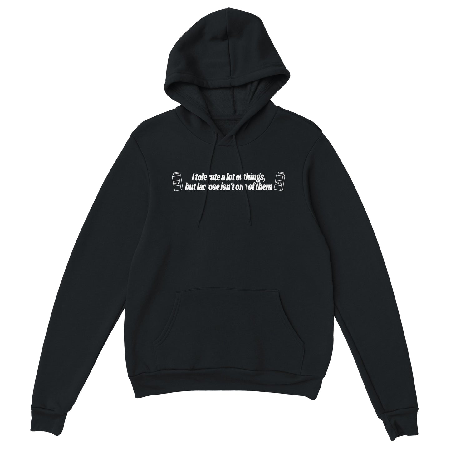 I Don't Tolerate Lactose embroidered hooded sweatshirt