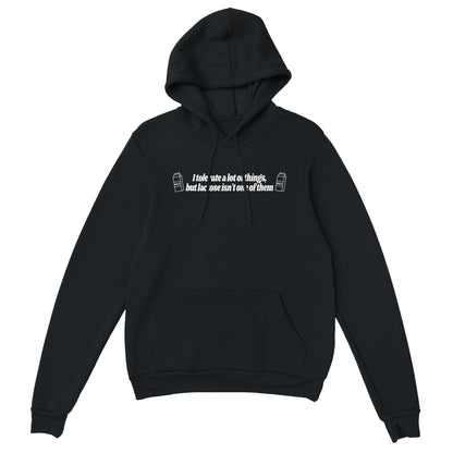I Don't Tolerate Lactose embroidered hooded sweatshirt