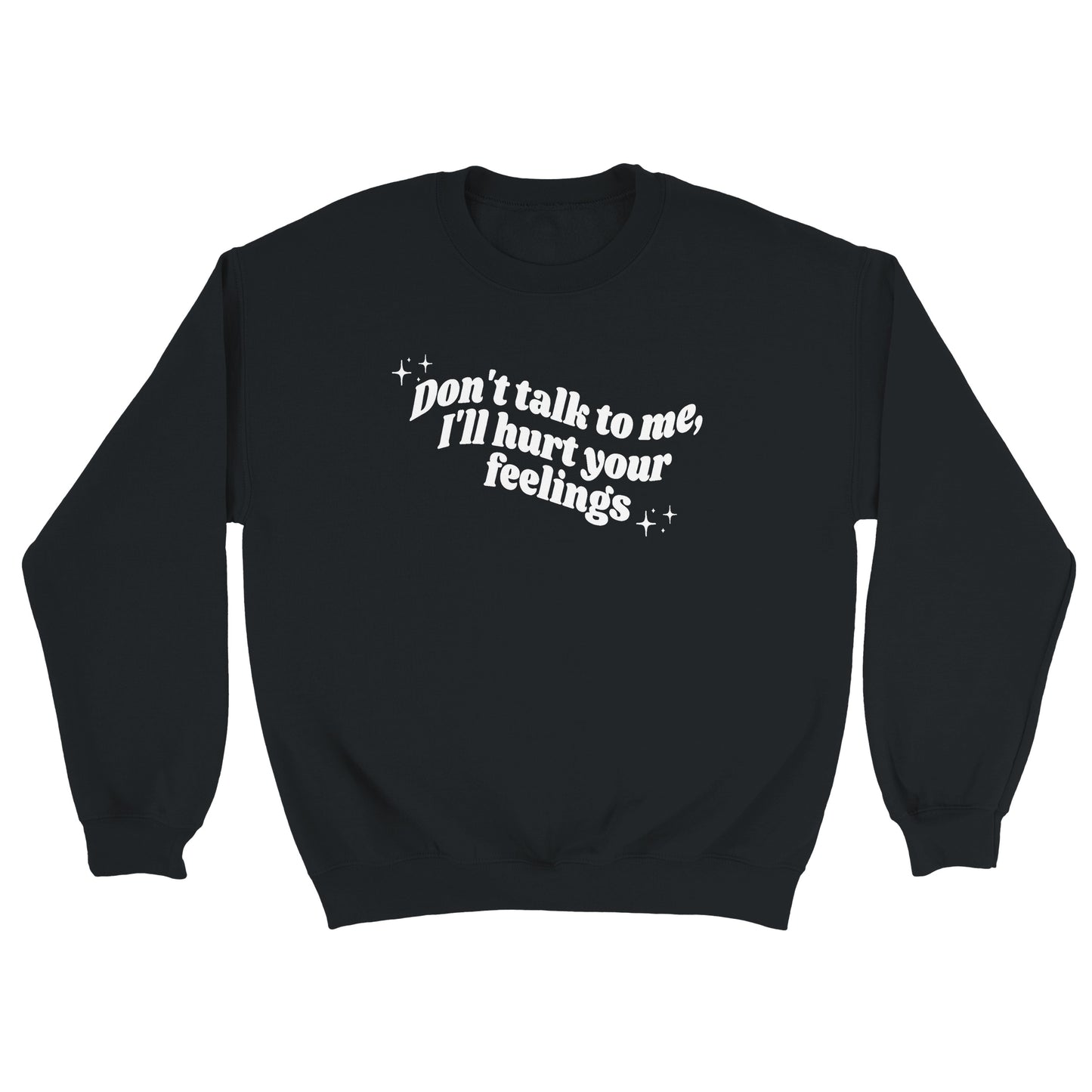 Don't Talk To Me embroidered crewneck sweatshirt