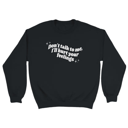 Don't Talk To Me embroidered crewneck sweatshirt