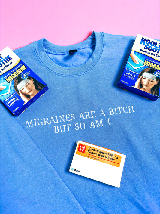 Migraines Are A Bitch, But So Am I embroidered sweatshirt - Tired Girl Apparel