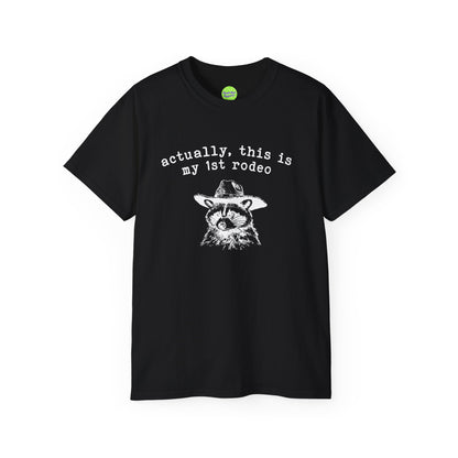 Actually, This Is My First Rodeo printed tee - Tired Girl Apparel