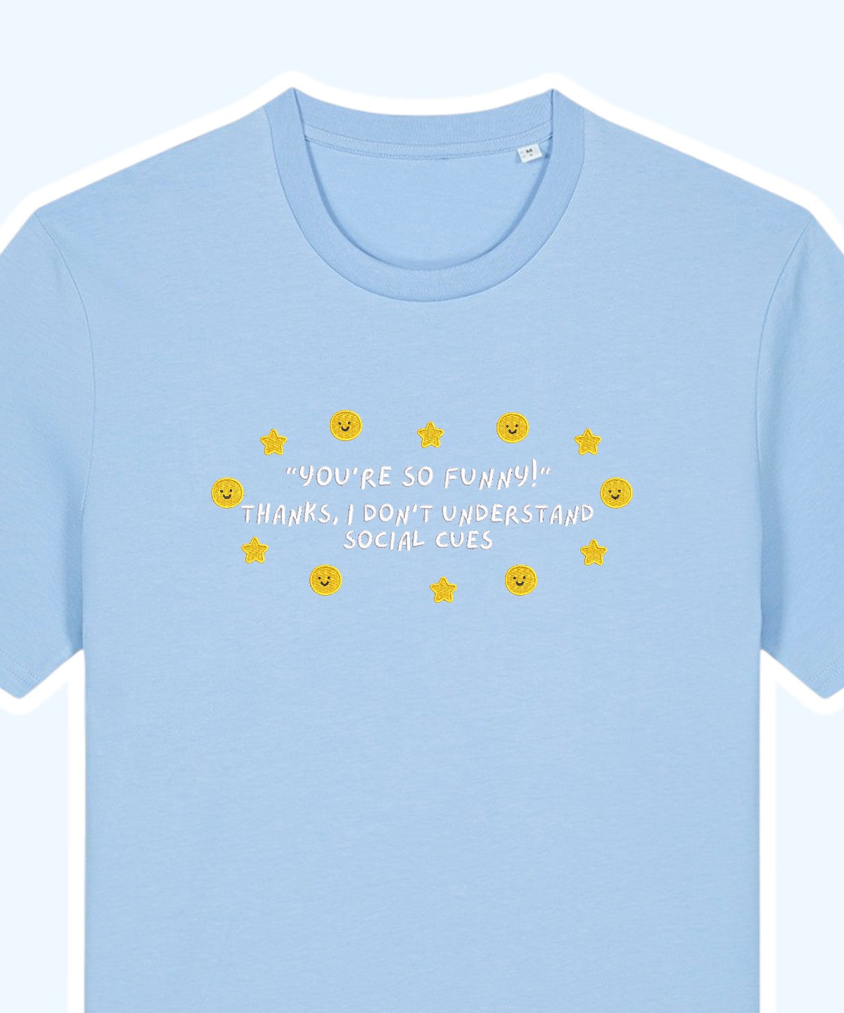 I Don't Understand Social Cues embroidered t-shirt