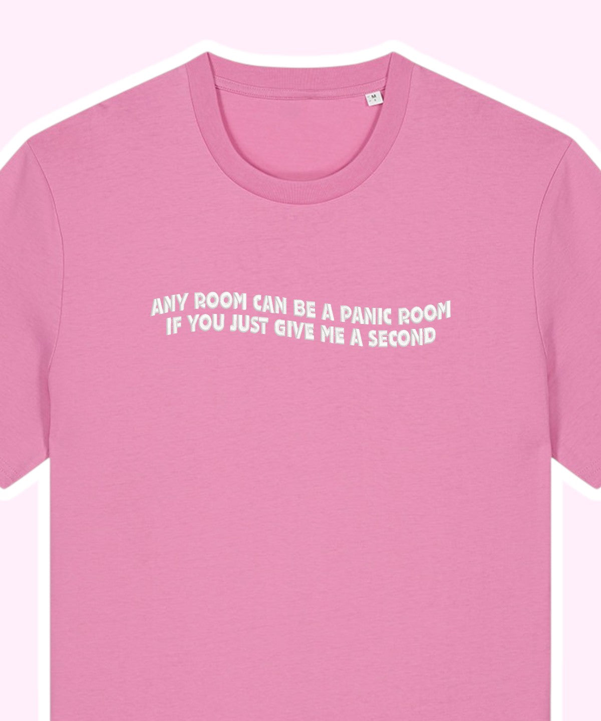 Any Room Can Be A Panic Room embroidered t-shirt