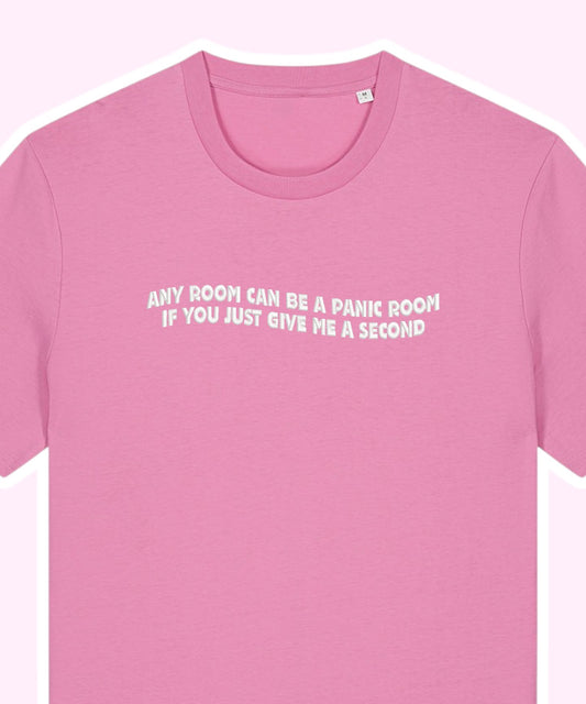 Any Room Can Be A Panic Room embroidered t-shirt - Tired Girl Apparel