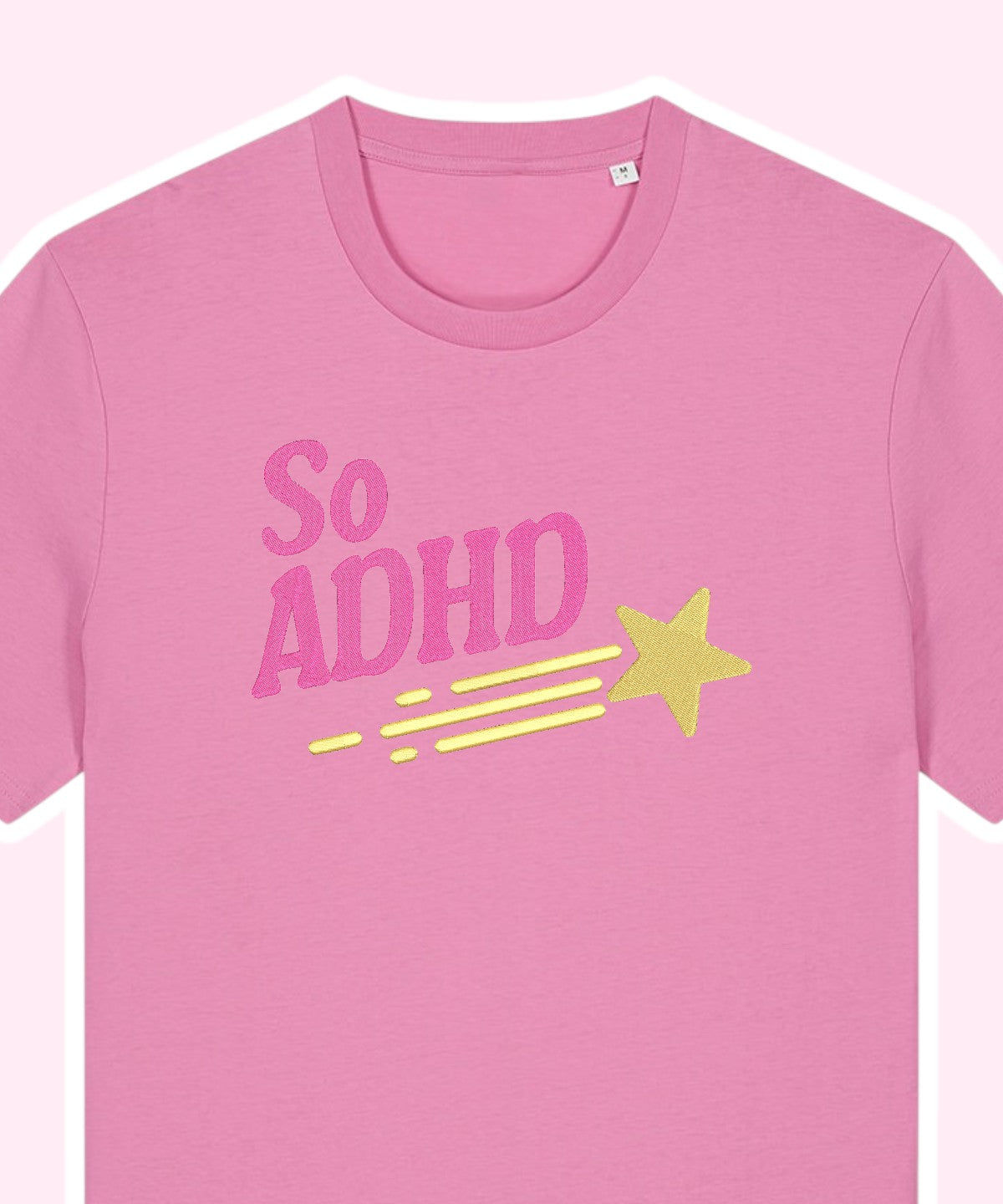 So ADHD embroidered t-shirt