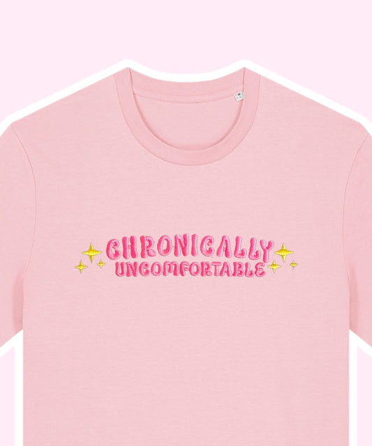 Chronically Uncomfortable embroidered t-shirt - Tired Girl Apparel