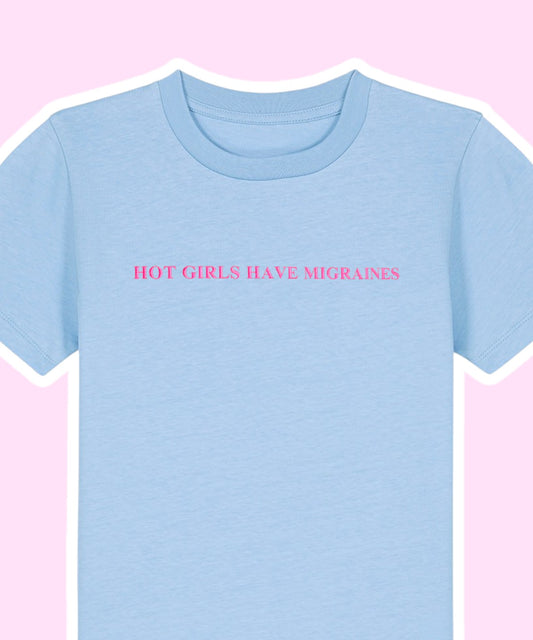 Hot Girls Have Migraines embroidered t-shirt - Tired Girl Apparel