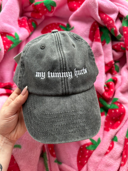 My Tummy Hurts embroidered baseball cap - Tired Girl Apparel