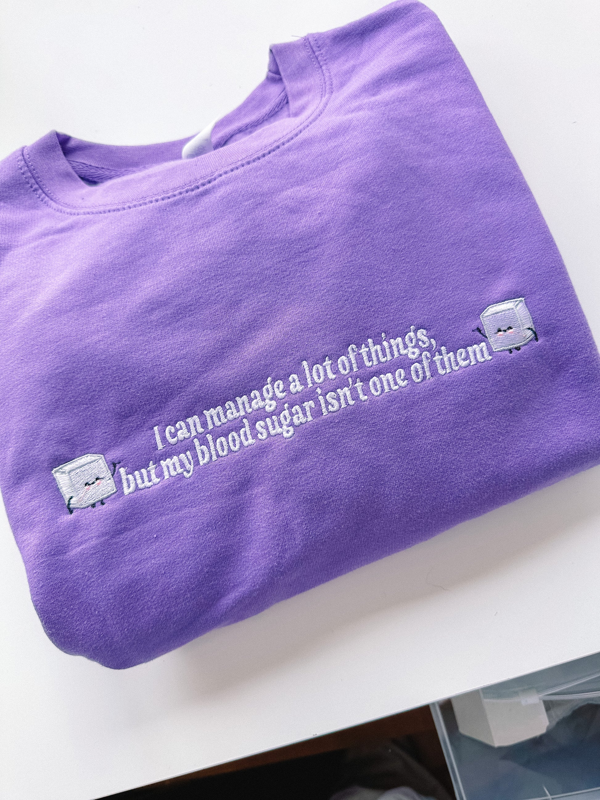 I Can't Manage My Blood Sugar embroidered crewneck - Tired Girl Apparel