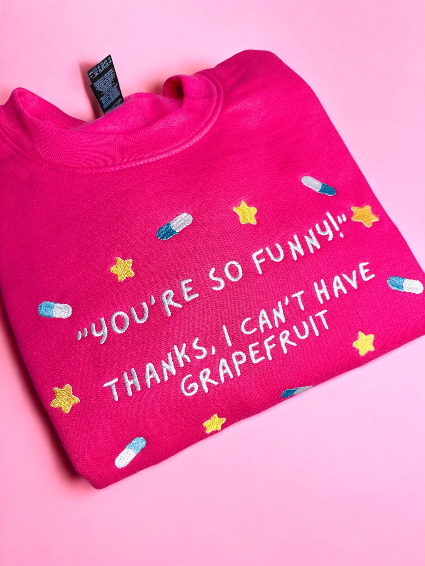 “You’re so funny” embroidered sweatshirt