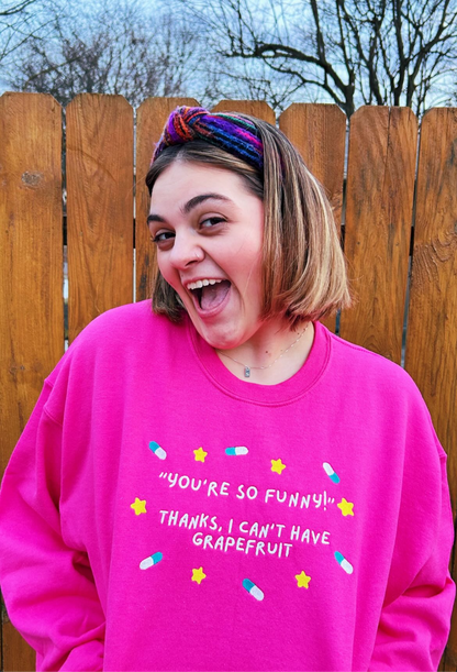 “You’re so funny” embroidered sweatshirt