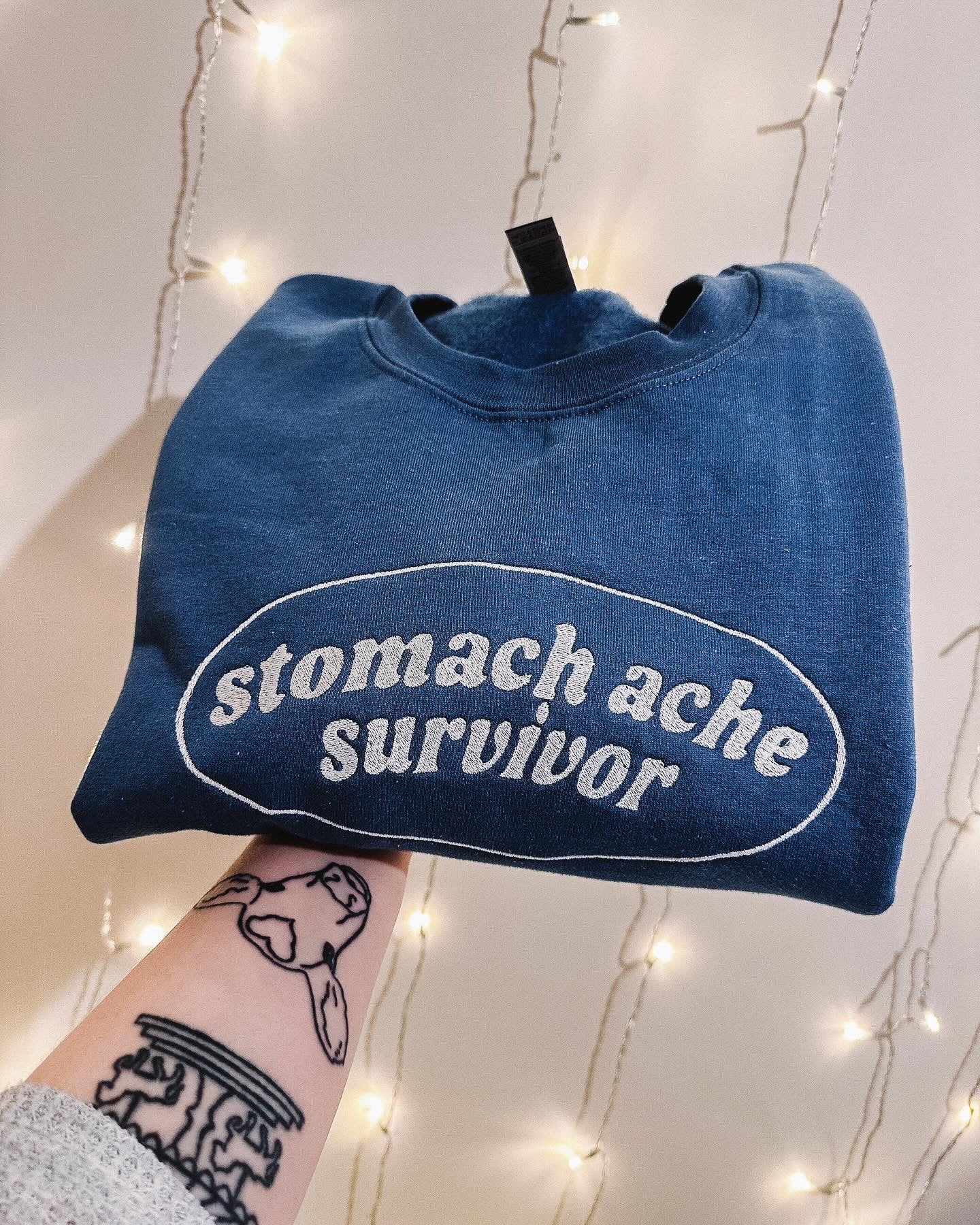Stomach Ache Survivor crewneck sweatshirt - Tired Girl Apparel