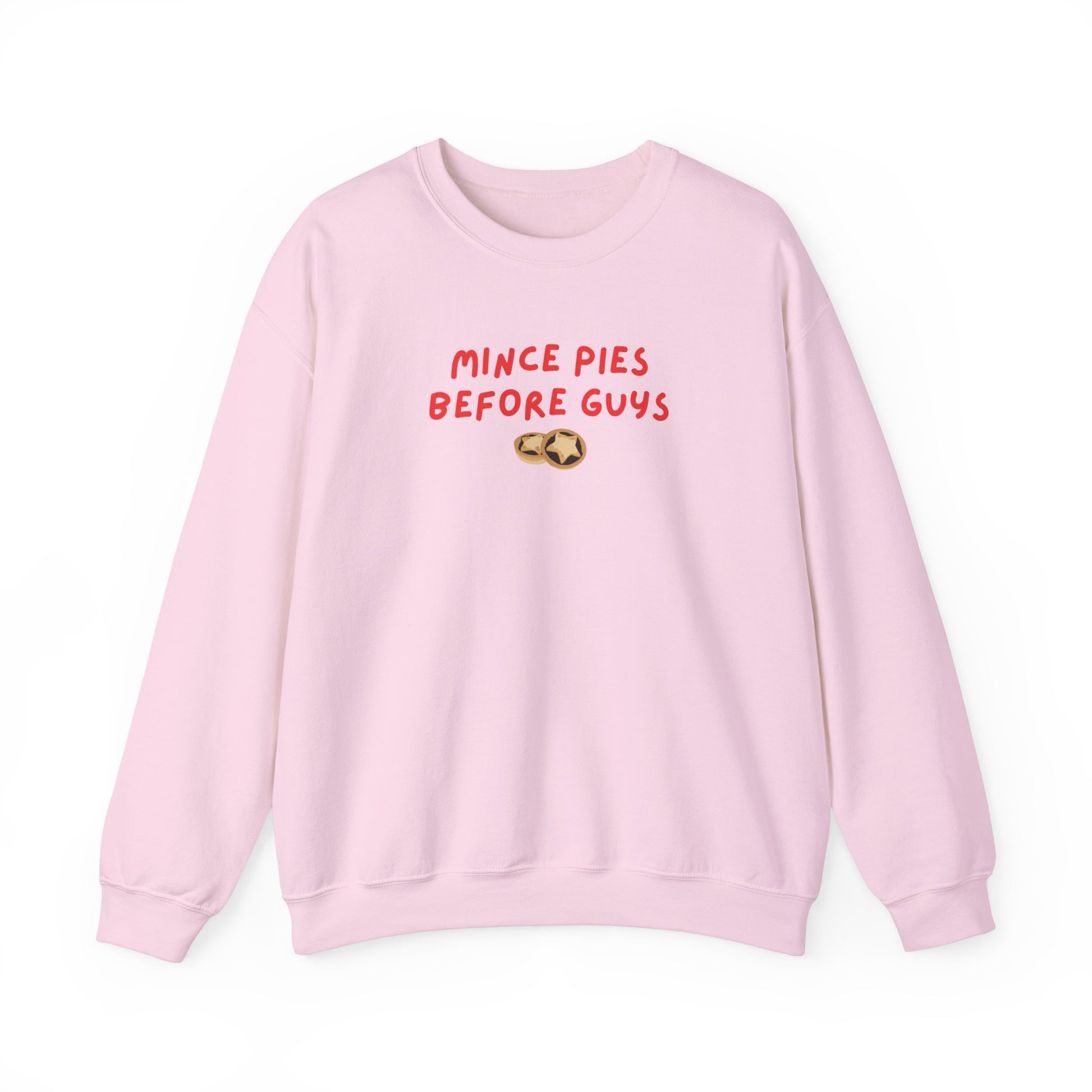 Mince Pies Before Guys printed sweatshirt - Tired Girl Apparel