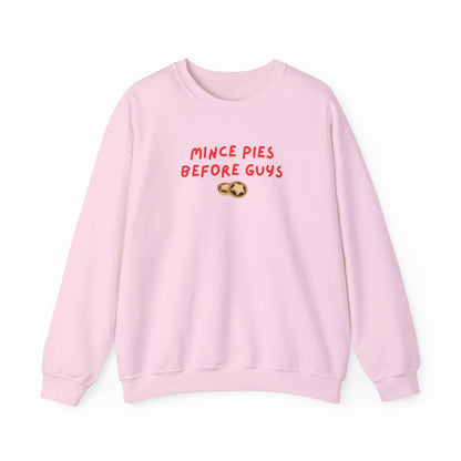 Mince Pies Before Guys printed sweatshirt - Tired Girl Apparel