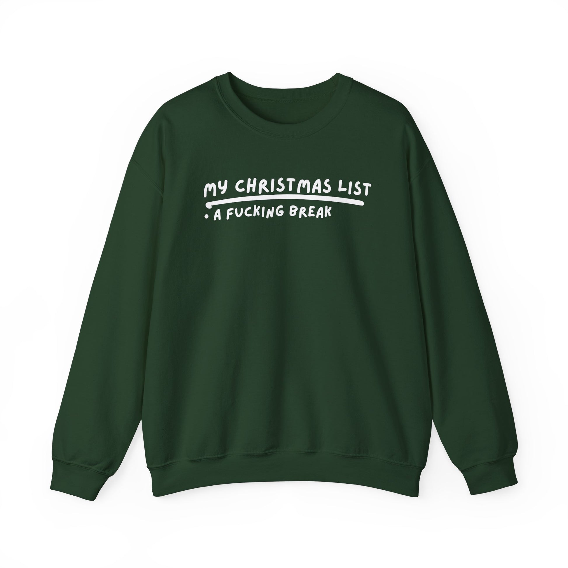My Christmas List printed sweatshirt - Tired Girl Apparel
