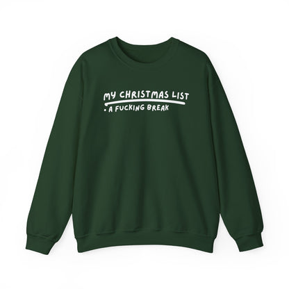 My Christmas List printed sweatshirt - Tired Girl Apparel