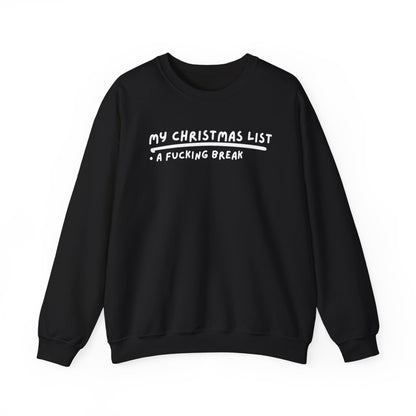 My Christmas List printed sweatshirt - Tired Girl Apparel