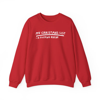 My Christmas List printed sweatshirt - Tired Girl Apparel