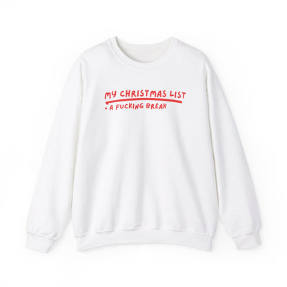 My Christmas List printed sweatshirt - Tired Girl Apparel