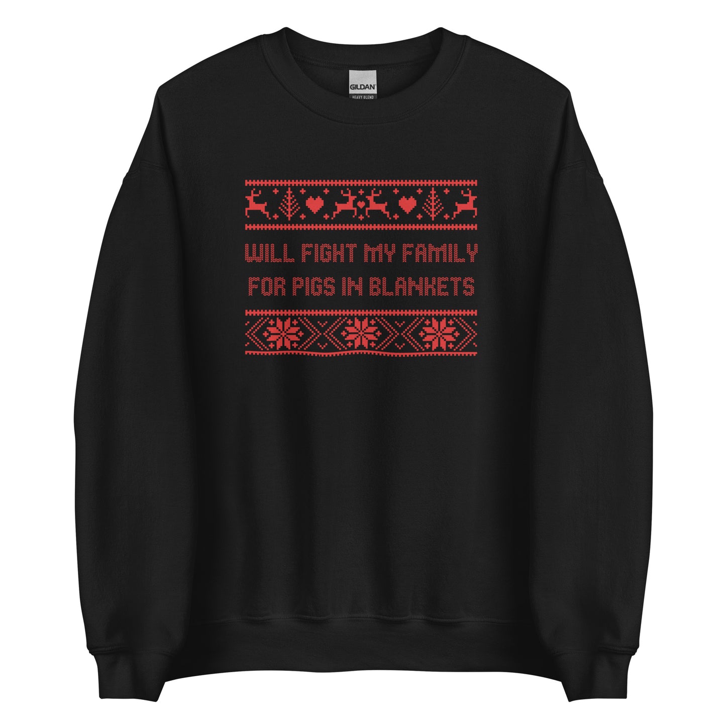 Will Fight My Family For Pigs In Blankets printed sweatshirt - Tired Girl Apparel