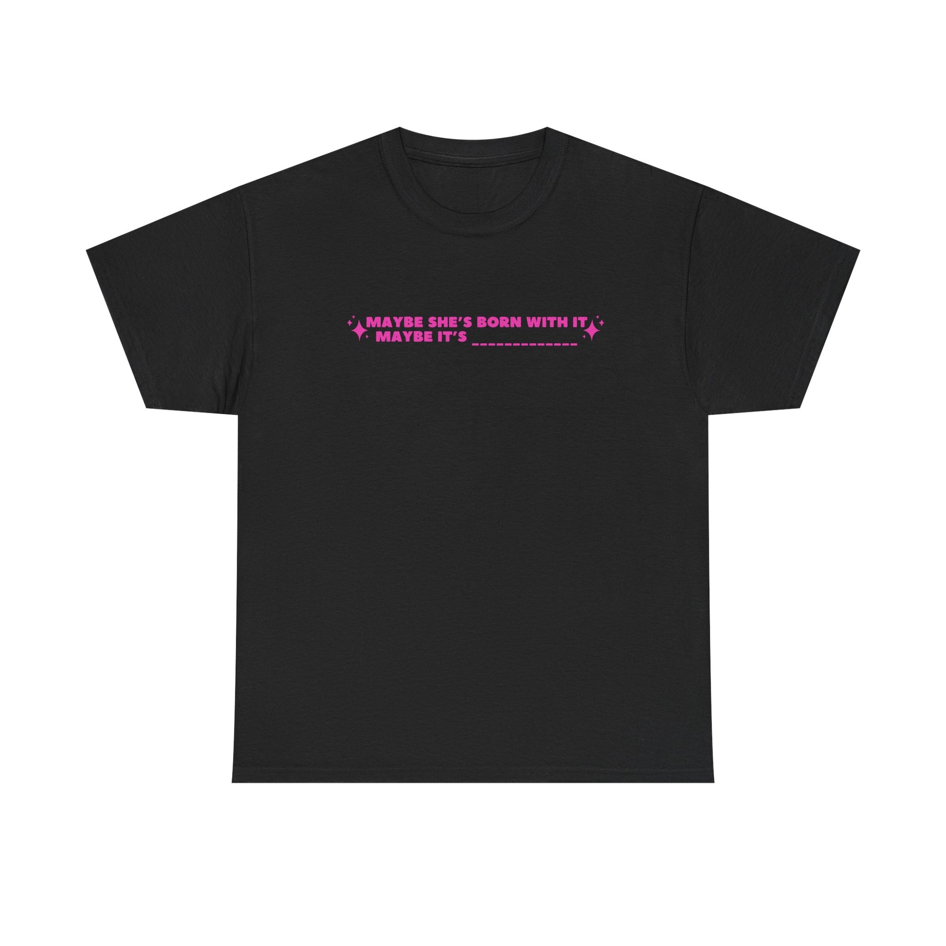 Maybe It's -Insert Medication Here- custom printed t-shirt - Tired Girl Apparel
