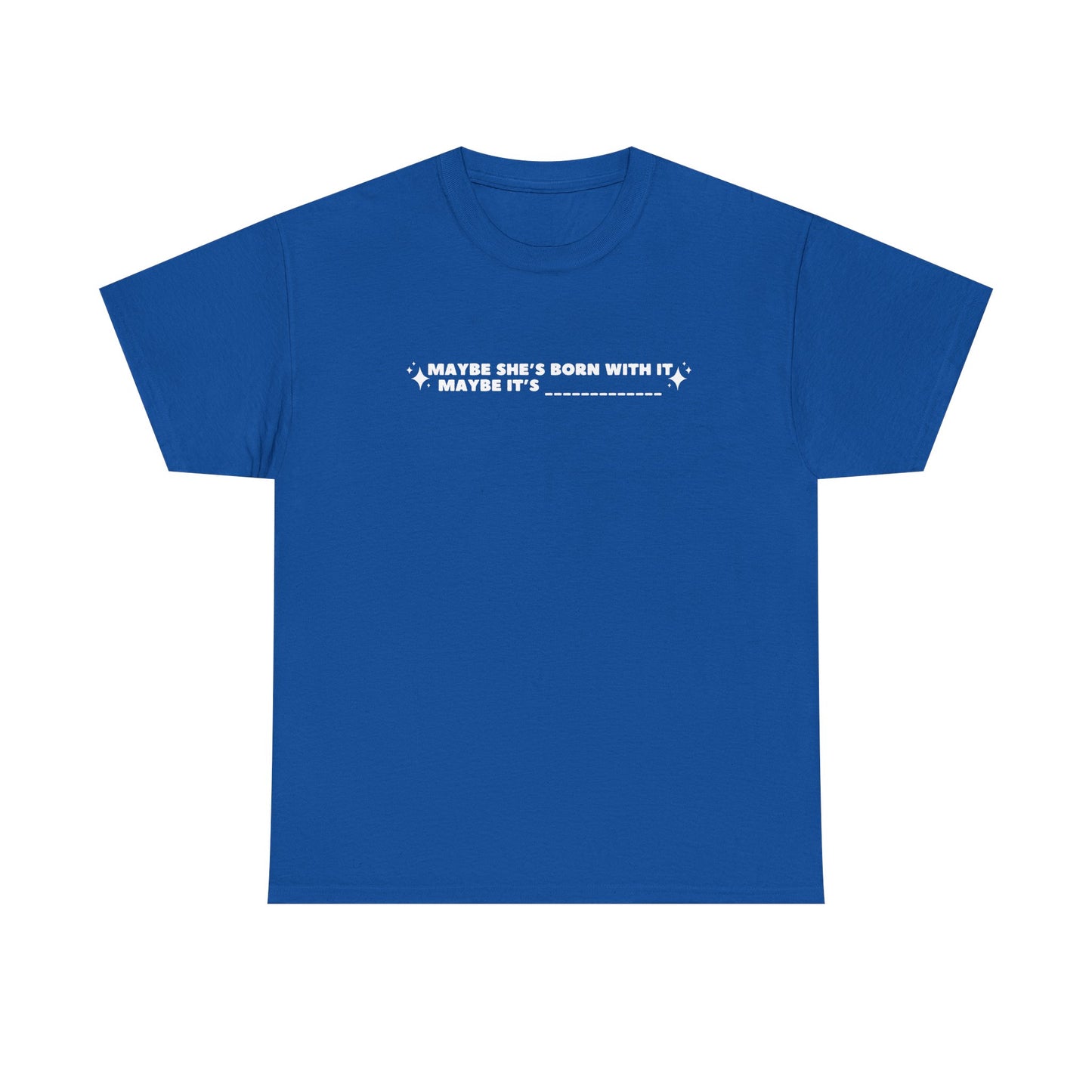 Maybe It's -Insert Medication Here- custom printed t-shirt - Tired Girl Apparel