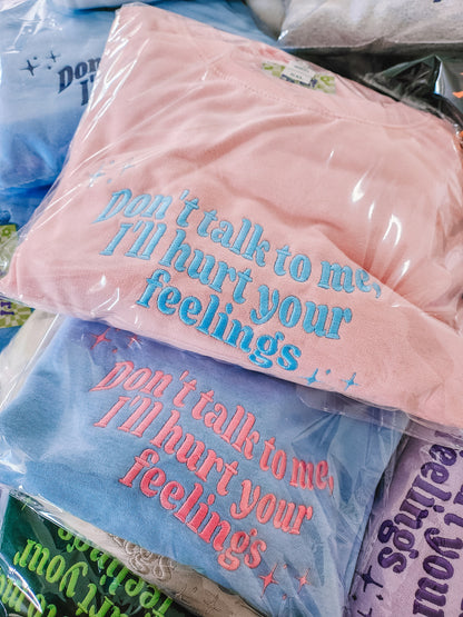 Don't Talk To Me embroidered crewneck sweatshirt - Tired Girl Apparel