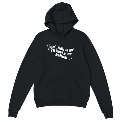 Don't Talk To Me embroidered hooded sweatshirt - Tired Girl Apparel