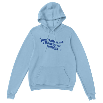 Don't Talk To Me embroidered hooded sweatshirt - Tired Girl Apparel