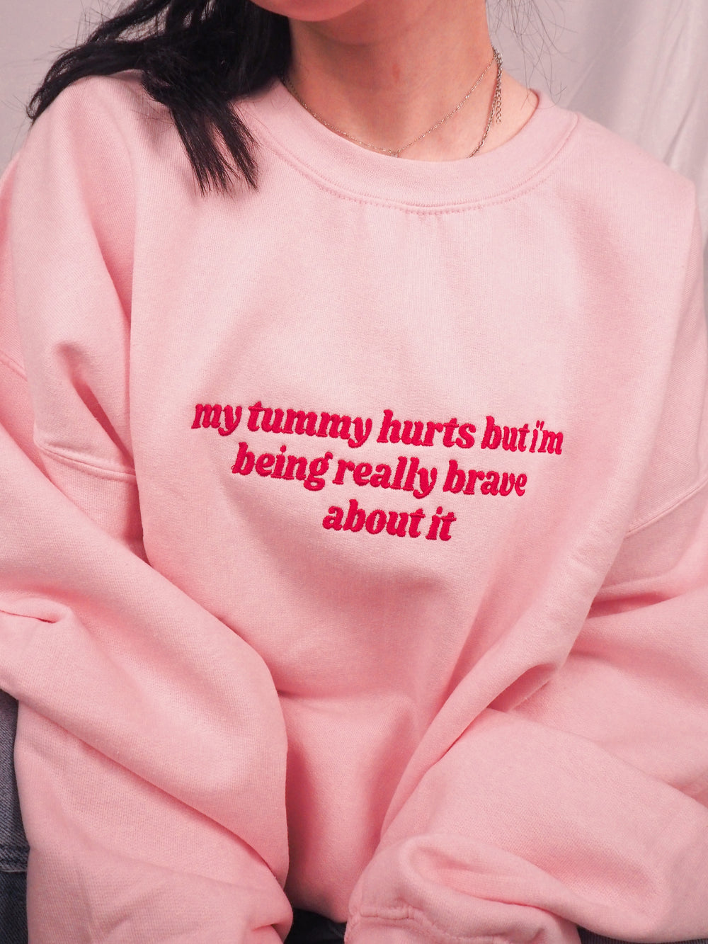 My Tummy Hurts embroidered crewneck sweatshirt - Tired Girl Apparel