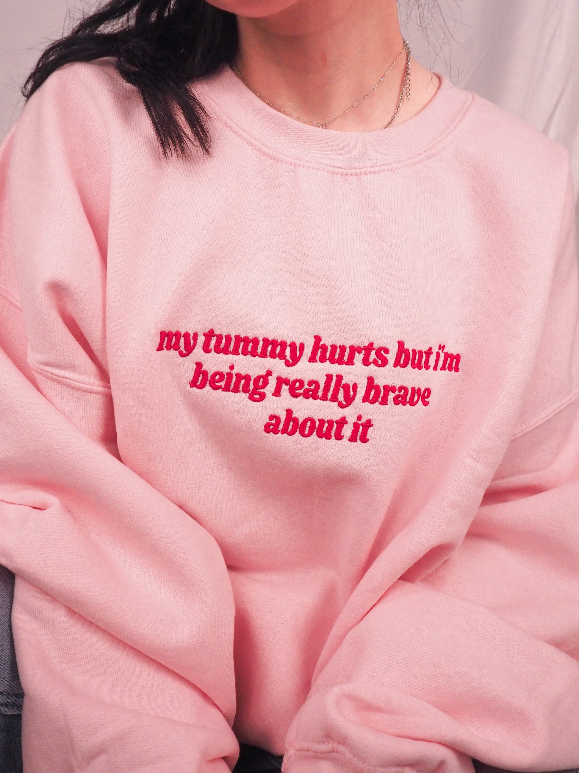 My Tummy Hurts embroidered crewneck sweatshirt - Tired Girl Apparel