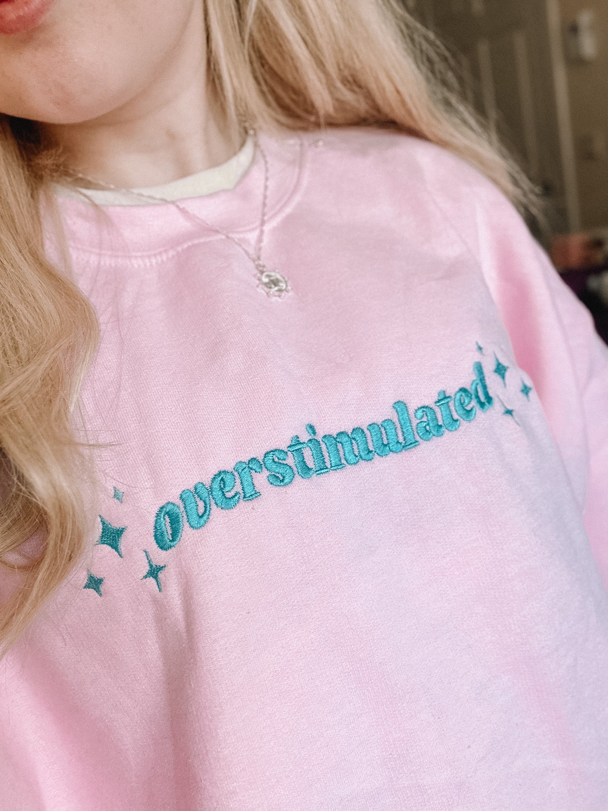 Overstimulated embroidered crewneck sweatshirt - Tired Girl Apparel