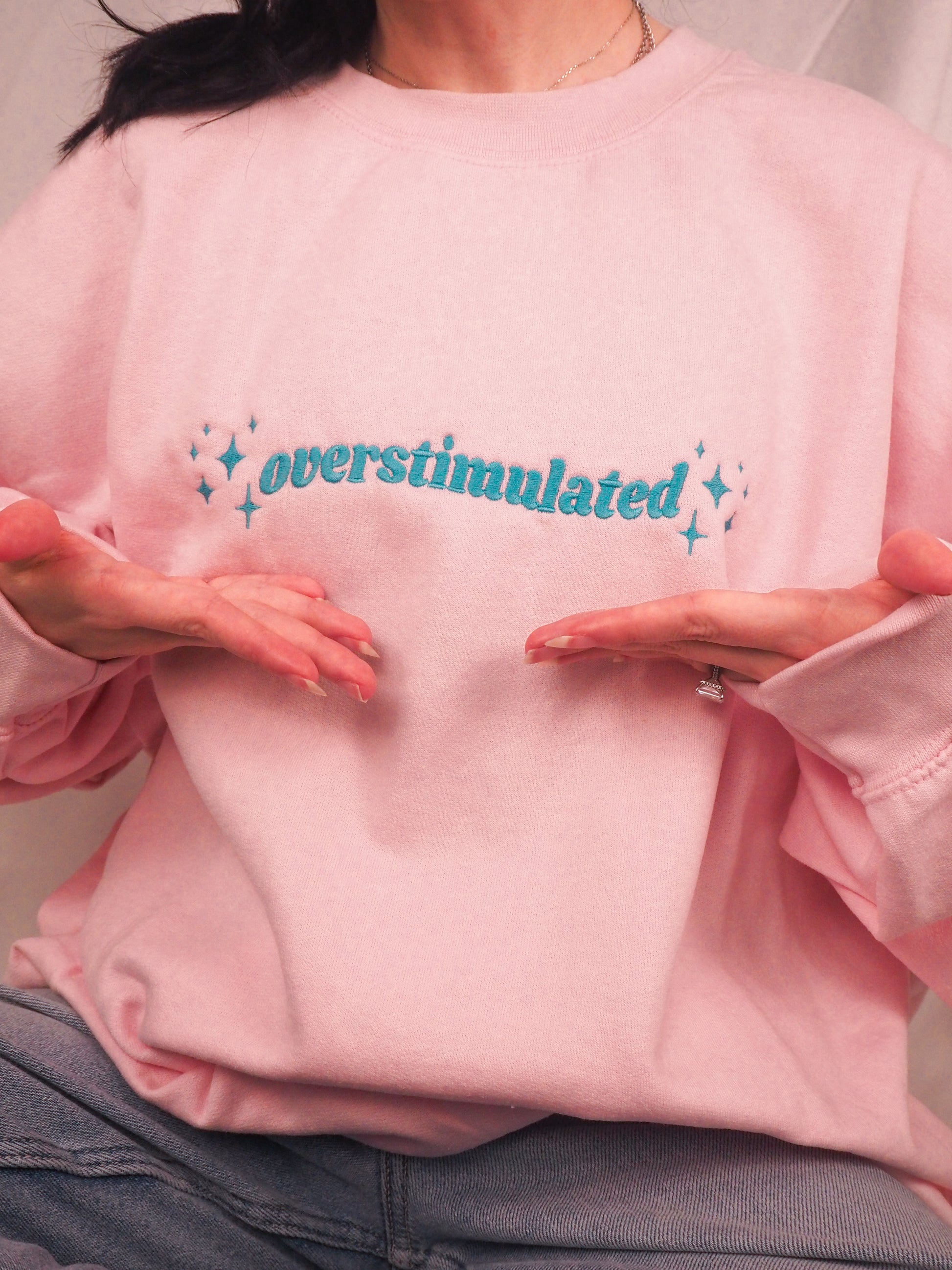 Overstimulated embroidered crewneck sweatshirt - Tired Girl Apparel