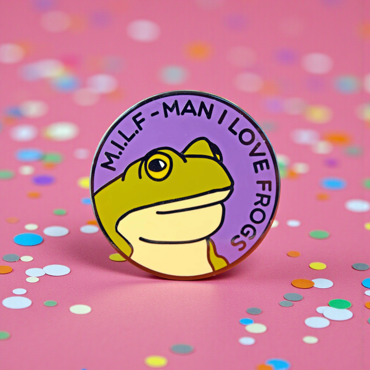 Man I Love Frogs enamel pin