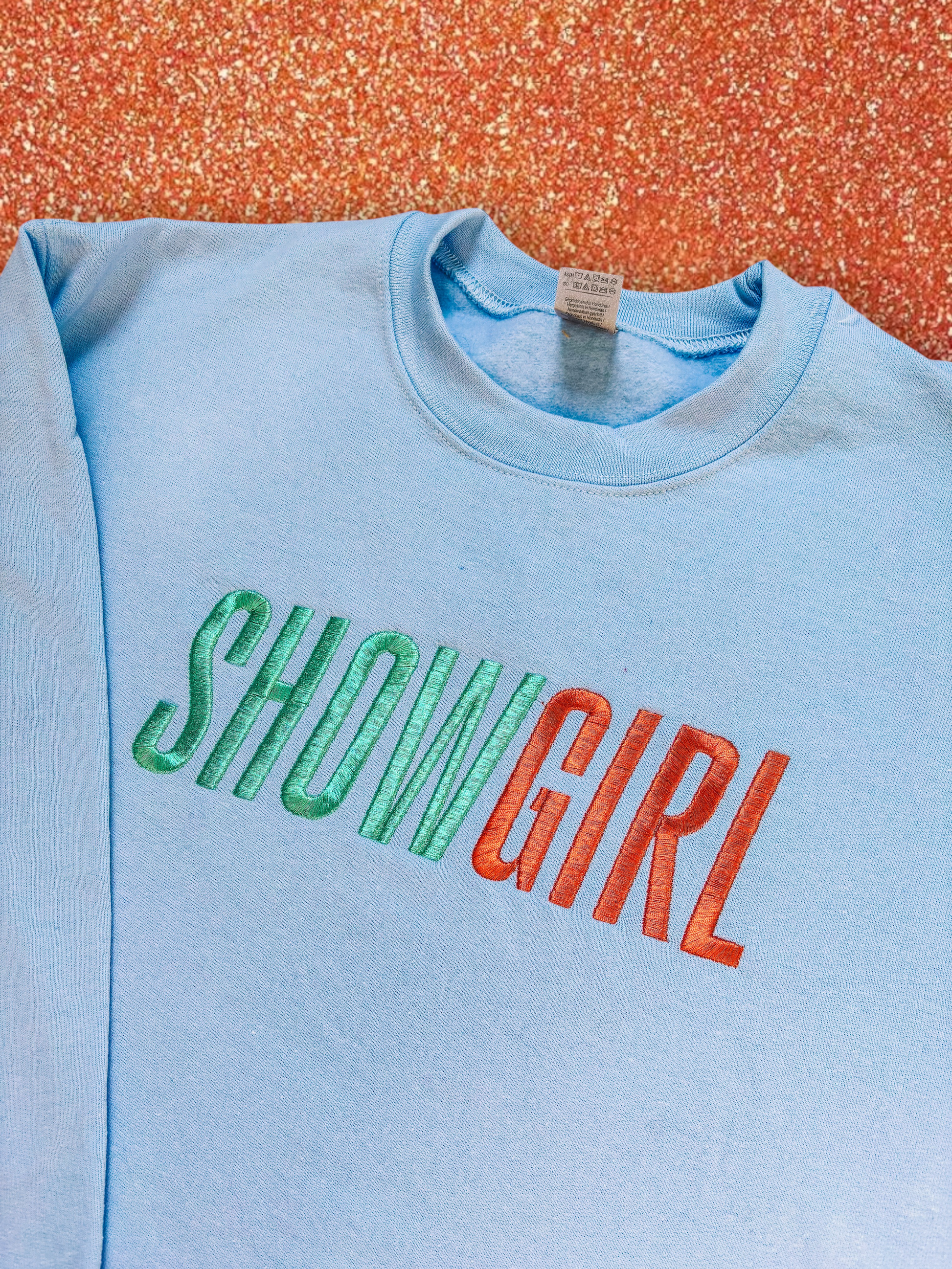 SHOWGIRL embroidered crewneck sweatshirt - Tired Girl Apparel