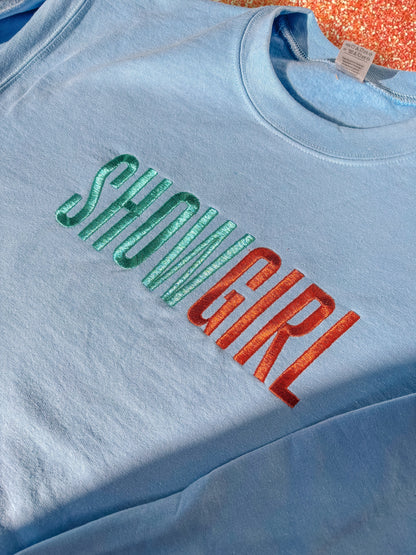 SHOWGIRL embroidered crewneck sweatshirt - Tired Girl Apparel