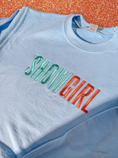 SHOWGIRL embroidered crewneck sweatshirt - Tired Girl Apparel