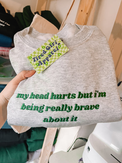 My Head Hurts embroidered crewneck sweatshirt